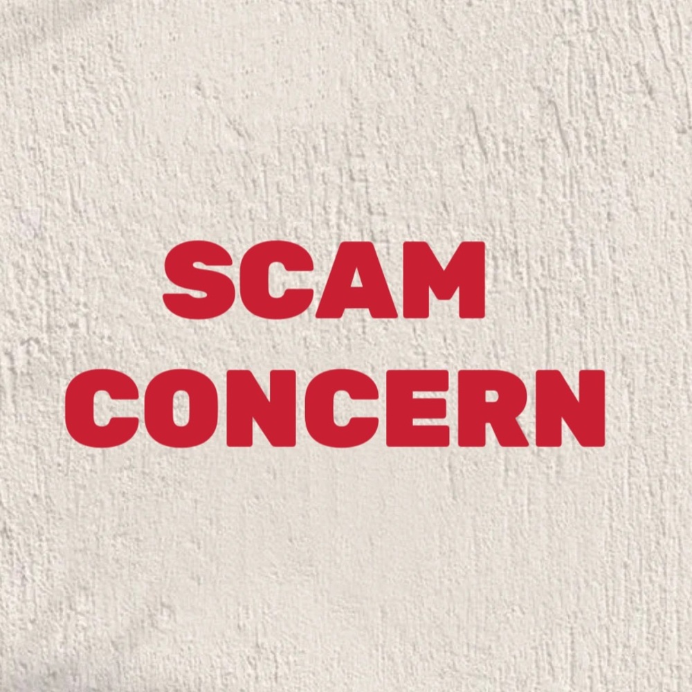 ‼️‼️SCAM CONCERN⚠️ please read and spread